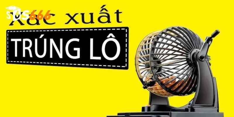 Hiểu về xác suất lô đề và vai trò của toán học