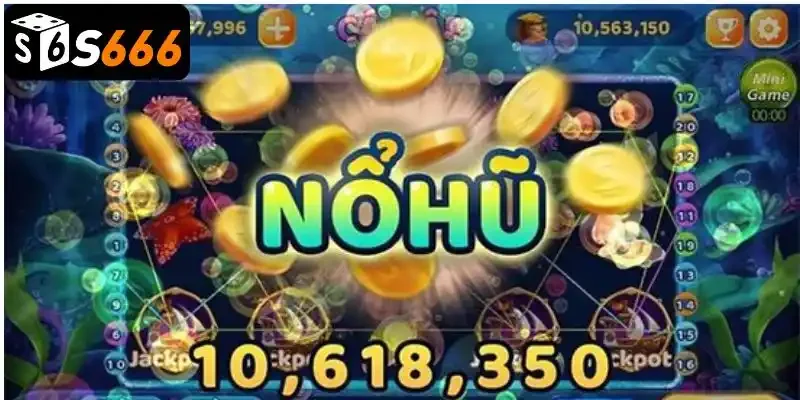 Lý do chơi nổ hũ s666